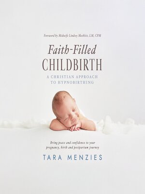 cover image of Faith-Filled Childbirth